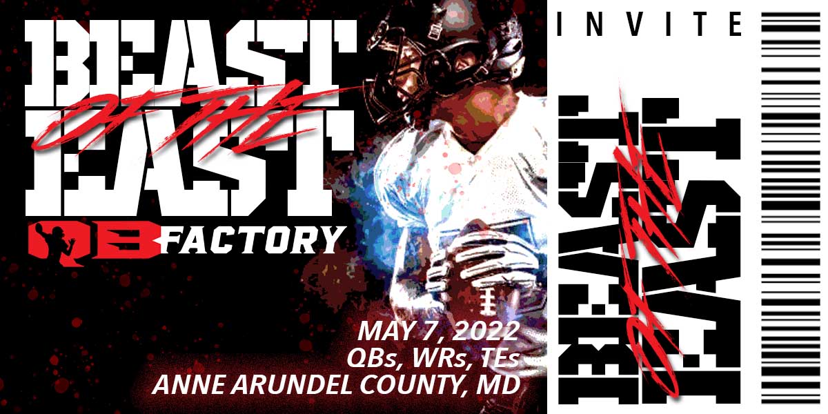 May 2022 Beast of the East Offensive Skills Showcase QB Factory