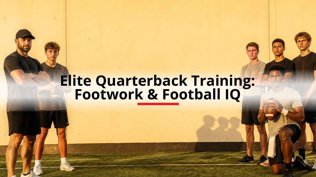 elite-quarterback-training-footwork-football-iq-1791786441